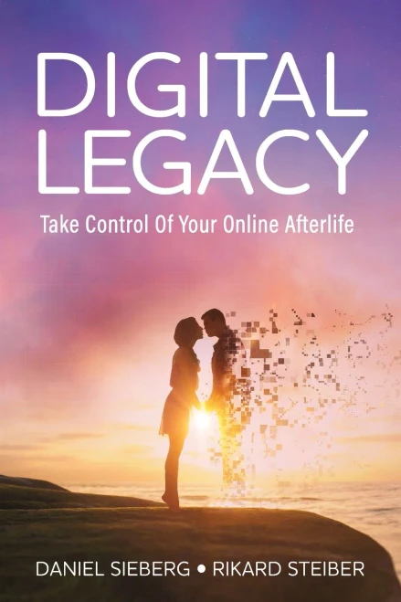 Digital Legacy: Take Control of Your Digital Afterlife