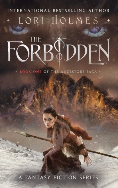 The Forbidden: Book 1 of The Ancestors Saga, A Fantasy Fiction Series (Hardback)