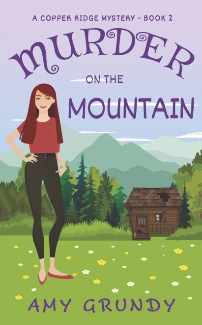 Murder on the Mountain: A Copper Ridge Mystery - Book 2
