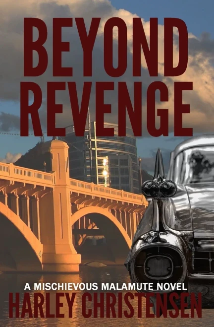 Beyond Revenge: (Mischievous Malamute Mystery Series Book 2) (Paperback)
