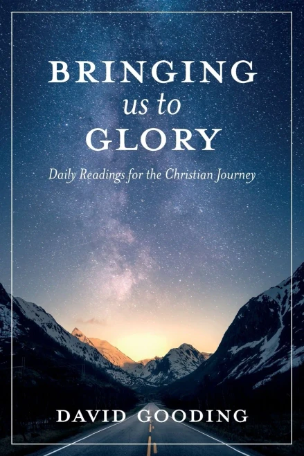 Bringing Us To Glory: Daily Readings for the Christian Journey (Paperback)