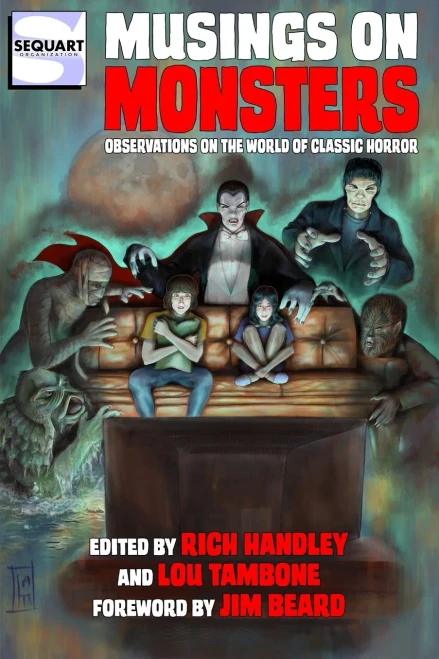 Musings on Monsters: Observations on the World of Classic Horror