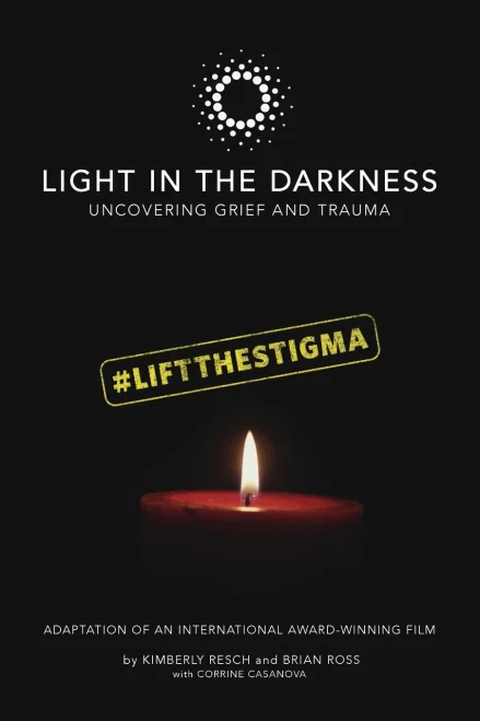 Light in the Darkness: Uncovering Grief and Trauma (Paperback)