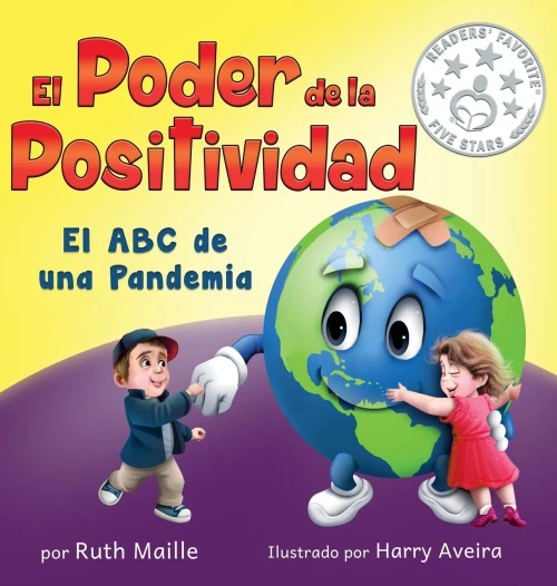 El poder de la positividad: El ABC de una pandemia (Hardback)