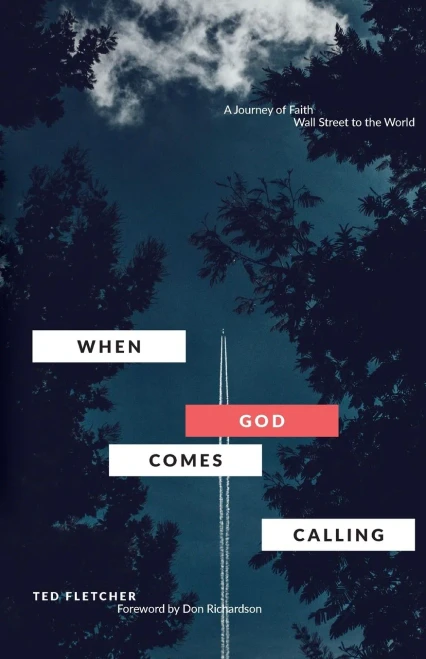 When God Comes Calling (Third Edition): From Wall Street to the World