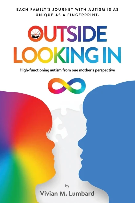 Outside Looking In: High-functioning autism from one mother's perspective (Paperback)