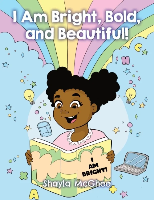 I Am Bright, Bold, and Beautiful!: A Coloring and Activity Book for Girls