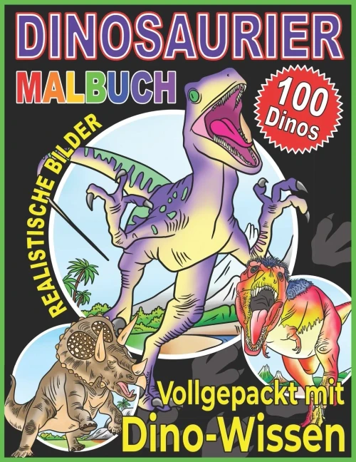 Dinosaurier Malbuch: Eine Sammlung Pr?historischer Ausmalbilder F?r Kinder