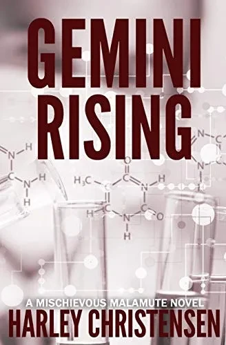Gemini Rising: (Mischievous Malamute Mystery Series Book 1) (Paperback)