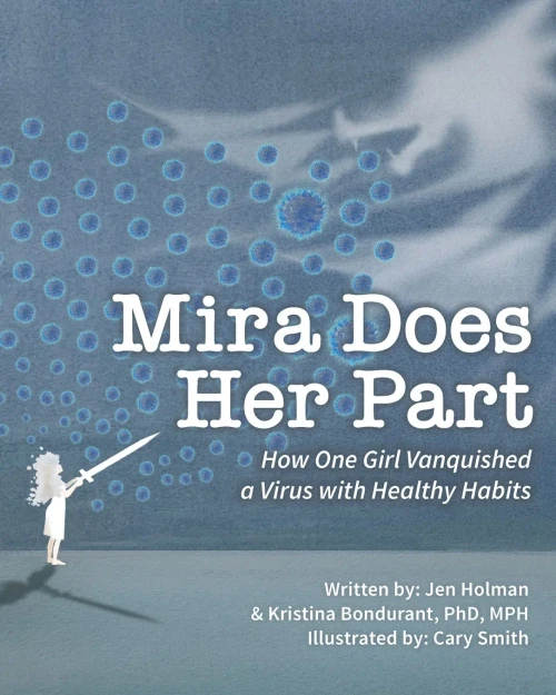 Mira Does Her Part: How One Girl Vanquished a Virus with Healthy Habits (Paperback)