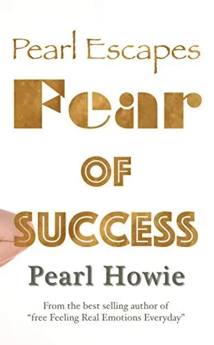 Pearl Escapes Fear of Success (Hardback)