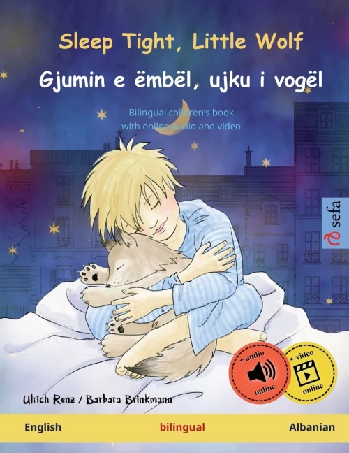 Sleep Tight, Little Wolf - Gjumin E ?mb?l, Ujku i Vog?l (English - Albanian) : Bilingual Children's Picture Book with Audiobook for Download