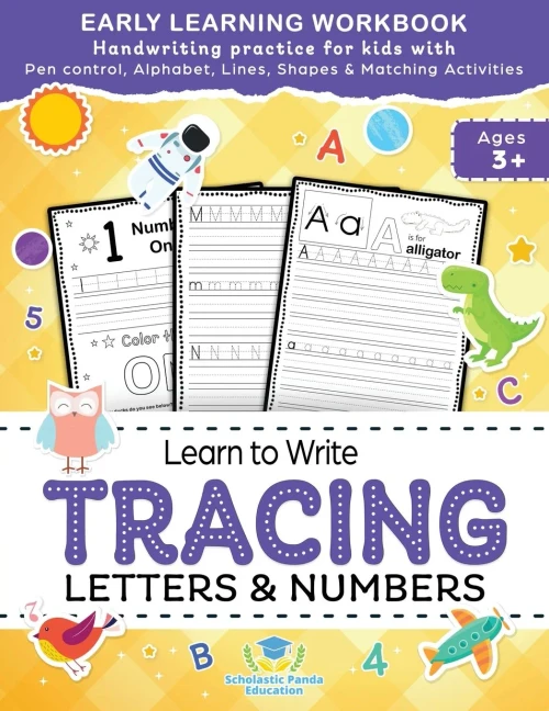 Learn to Write Tracing Letters & Numbers, Early Learning Workbook, Ages 3 4 5: Handwriting Practice Workbook for Kids with Pen Control, Alphabet, Line