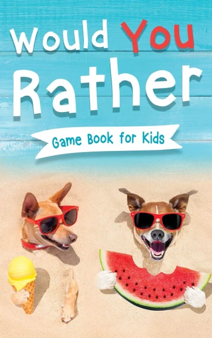 Would You Rather Book for Kids: Gamebook for Kids with 200+ Hilarious Silly Questions to Make You Laugh! Including Funny Bonus Trivias: Fun Scenarios (Hardback)
