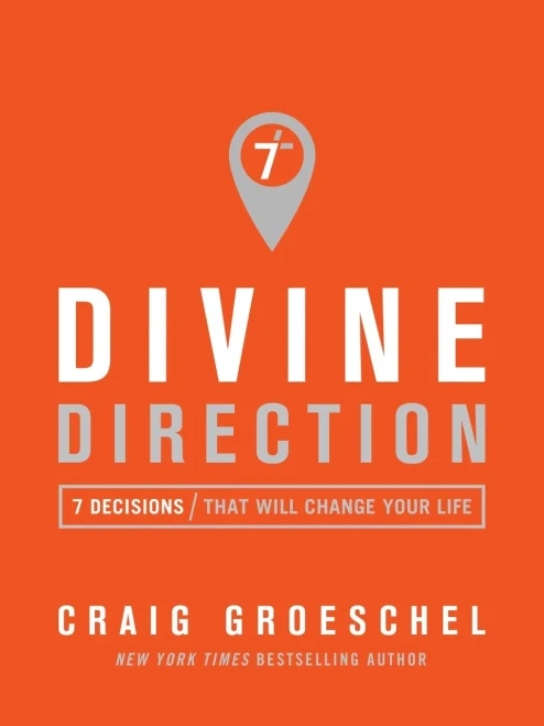 Divine Direction: 7 Decisions That Will Change Your Life