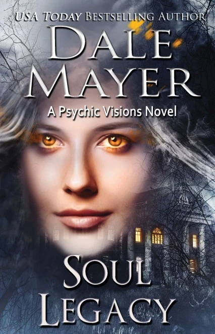 Soul Legacy: A Psychic Visions Novel (9781778863547)