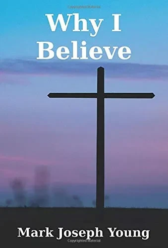 Why I Believe (Hardback)