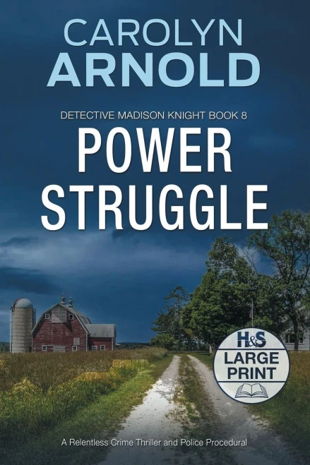 Power Struggle: A Relentless Crime Thriller and Police Procedural (9781989706343)