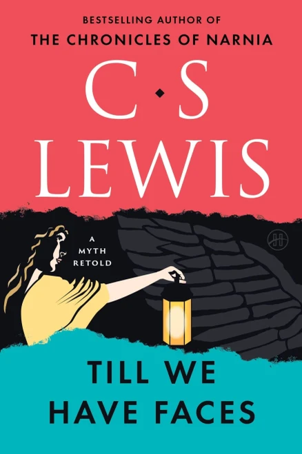 Till We Have Faces: A Myth Retold