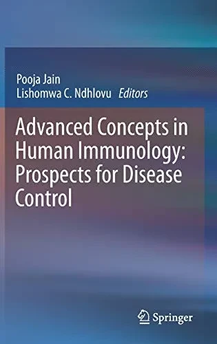Advanced Concepts in Human Immunology: Prospects for Disease Control (Hardback)