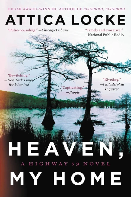 Heaven, My Home (A Highway 59 Novel (2))