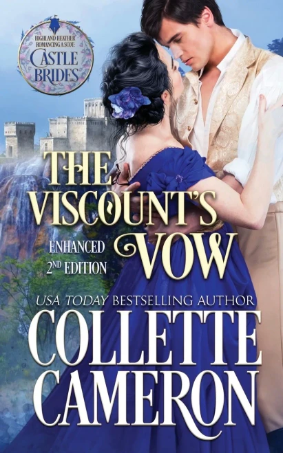 The Viscount's Vow: A Passionate Enemies to Lovers Second Chance Scottish Highlander Mystery Romance
