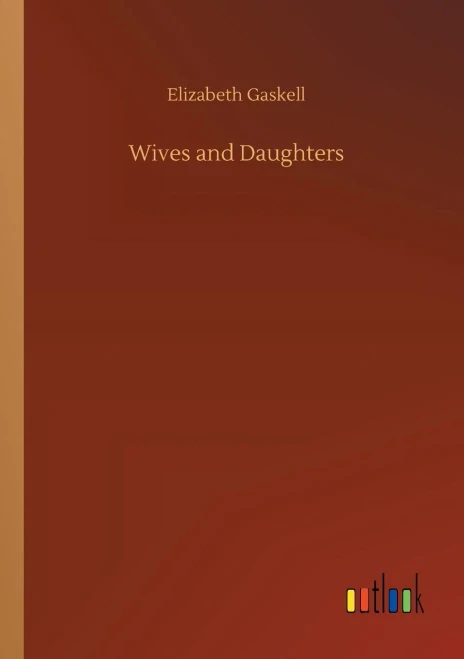 Wives and Daughters (9783752300482)