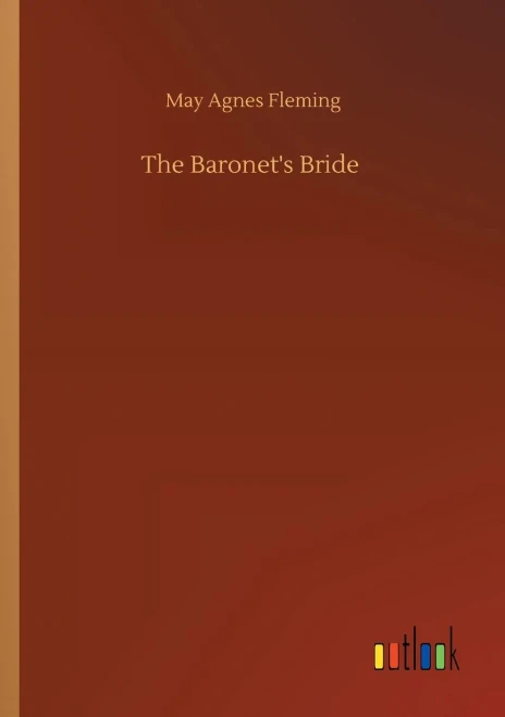 The Baronet's Bride (9783752308549)