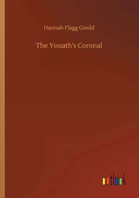The Youath's Coronal (Paperback)