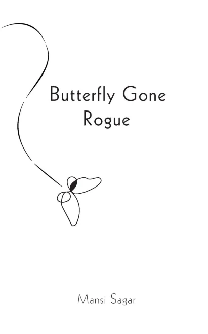Butterfly Gone Rogue