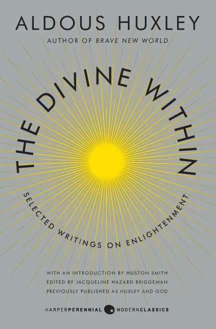 The Divine Within: Selected Writings on Enlightenment