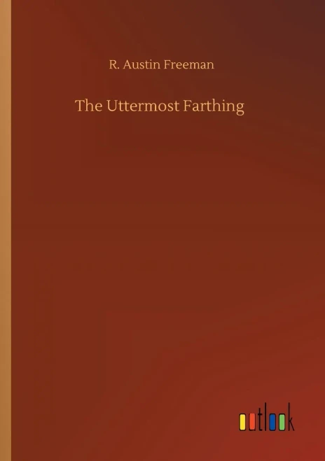 The Uttermost Farthing (9783752306101)