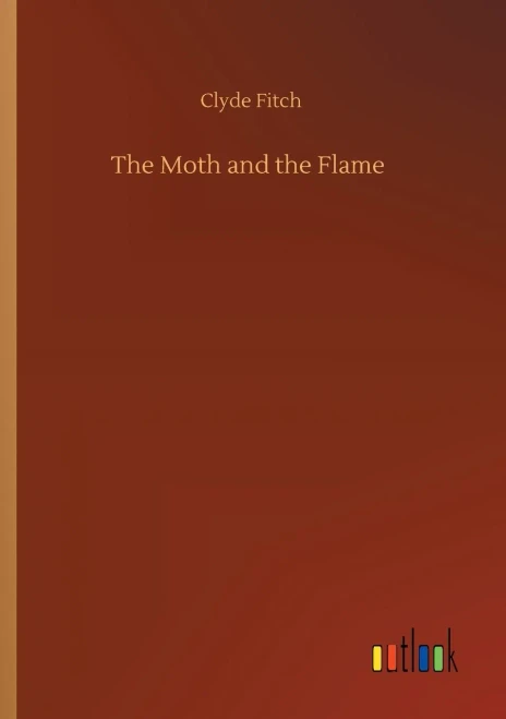 The Moth and the Flame (9783752318852)