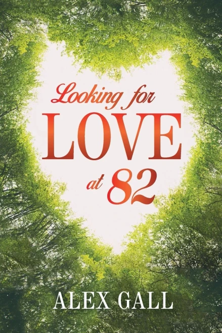 Looking for Love at 82 (9781970160871)