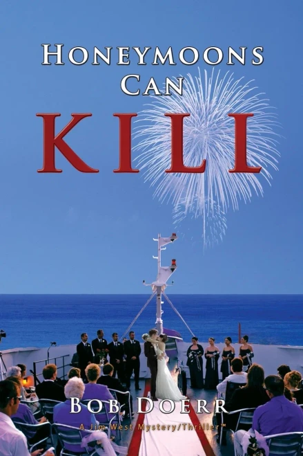 Honeymoons Can Kill (Jim West Mystery Thriller)