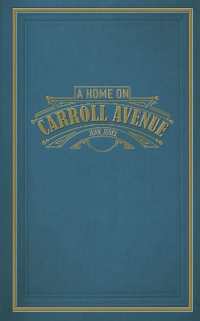 A Home on Carroll Avenue
