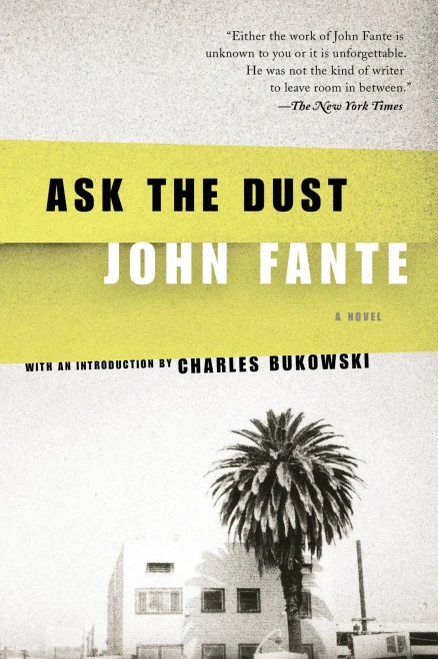 Ask the Dust