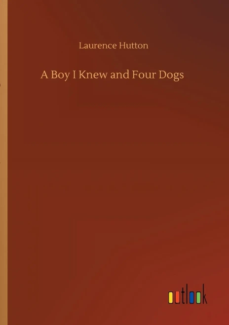 A Boy I Knew and Four Dogs (9783752321265)