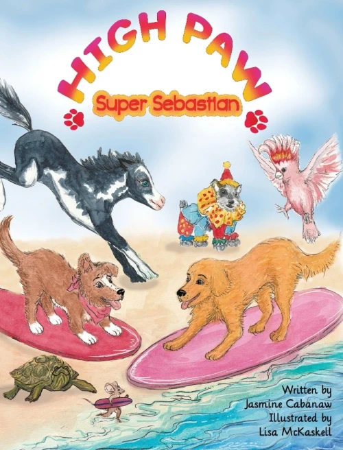 High Paw, Super Sebastian! (Hardback)