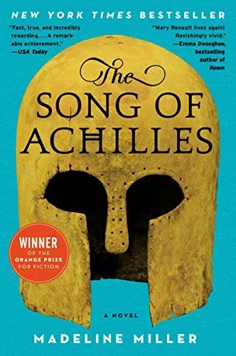 The Song of Achilles: A Novel