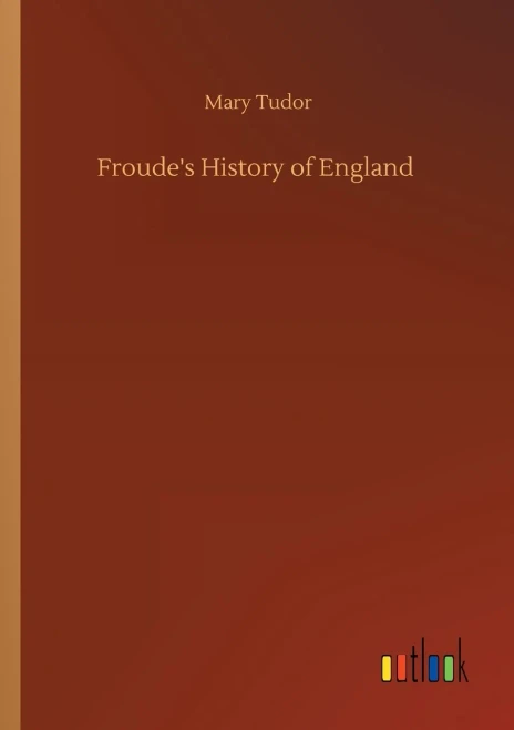 Froude's History of England (9783752316254)