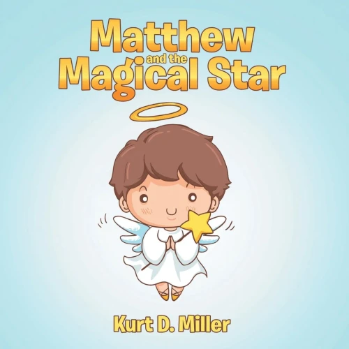 Matthew and the Magical Star (9781956696394)