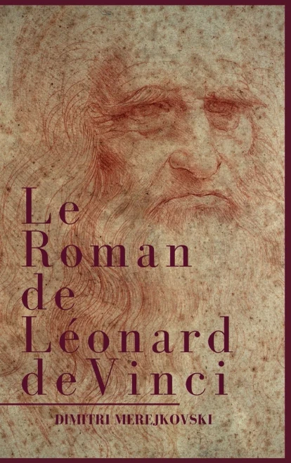 Le Roman de L?onard de Vinci