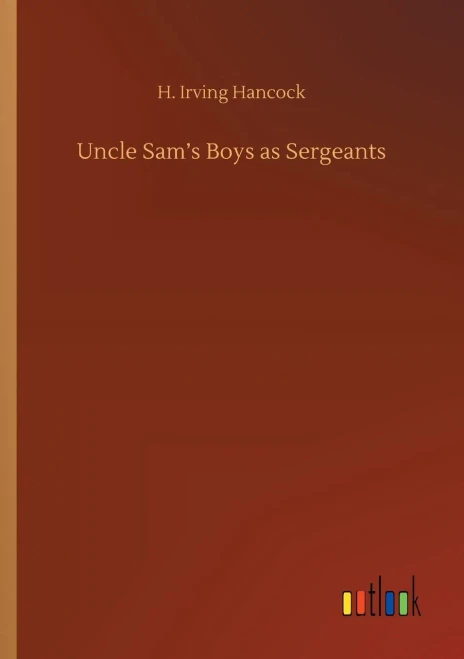 Uncle Sam's Boys as Sergeants (9783752320251)