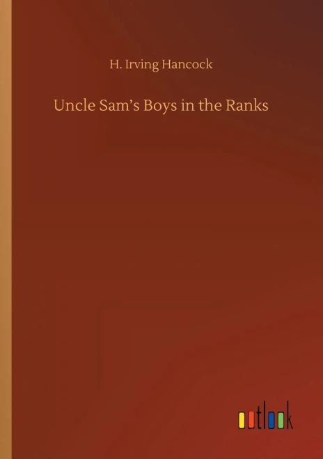 Uncle Sam's Boys in the Ranks (9783752320268)