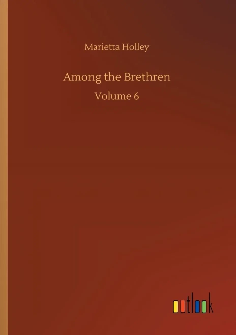 Among the Brethren: Volume 6 (Paperback)