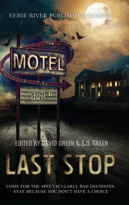 Last Stop: Horror on Route 13 (Hardback)