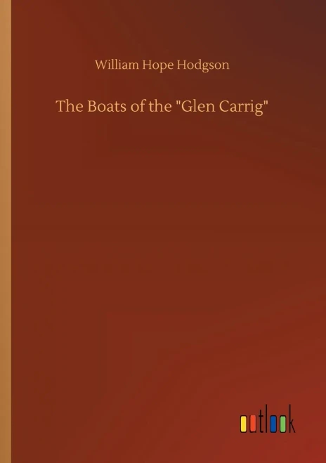 The Boats of the "Glen Carrig" (9783752305159)