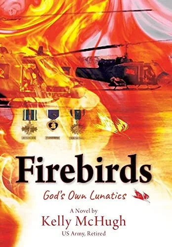 Firebirds: God's Own Lunatics (Hardback)