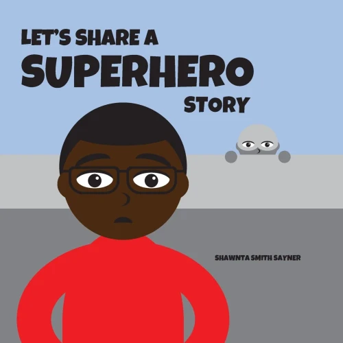 Let's Share a Superhero Story (Paperback)